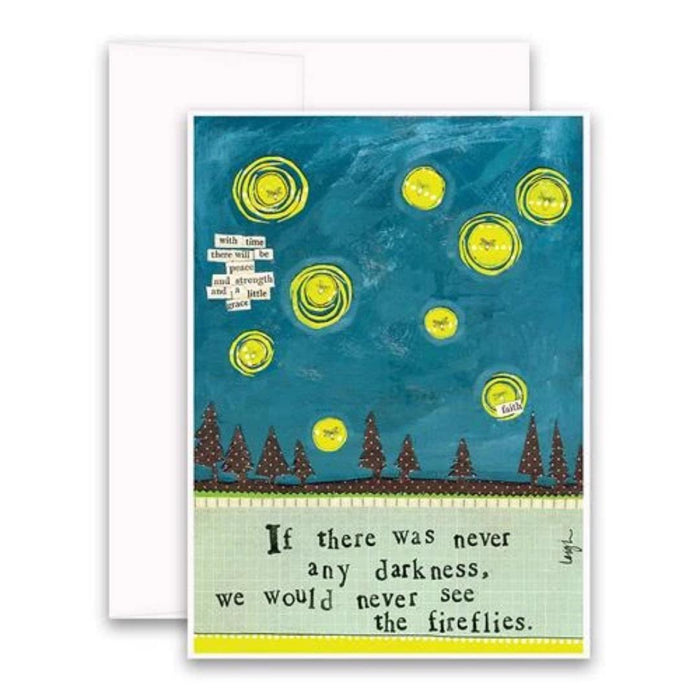 The CURLY GIRL DESIGNS – FIREFLIES GREETING CARD by CURLY GIRL DESIGN, INC features a captivating night sky collage art scene with luminous fireflies hovering above a forest. The quote at the bottom reads: "If there was never any darkness, we would never see the fireflies," and additional text on a cloud says: "With time there will be a peaceful strength and a gentle grace.