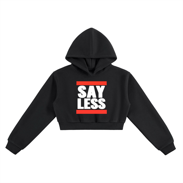 Say Less Cropped Hoodie - Memento Mori Clothing